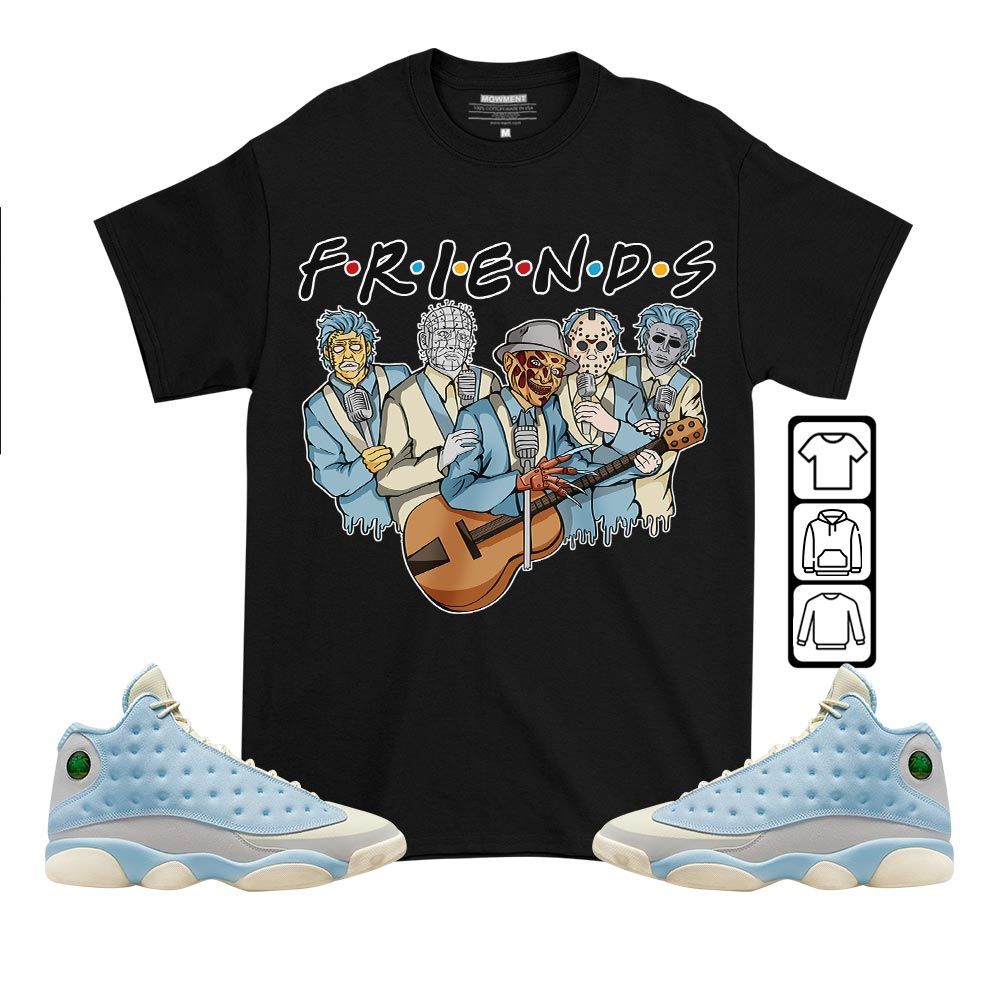 Friend Horror Drip Sneaker Shirt Match SoleFly 13s, Jordan 13 Retro SoleFly MKO T-Shirt Friend Horror Drip Sneaker Shirt Match SoleFly 13s, Jordan 13 Retro SoleFly MKO T-Shirt