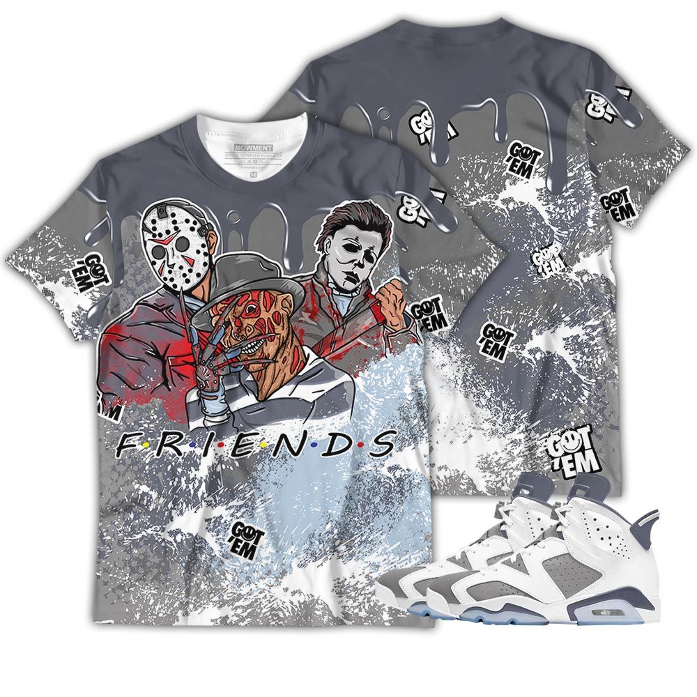 Friends Kill Movie Drip Sneaker Shirt Match Retro Cool Grey 6S, Jordan 6 Cool Grey Hoodie Sweatshirt Tee All Over Print MKO Shirt Friends Kill Movie Drip Sneaker Shirt Match Retro Cool Grey 6S, Jordan 6 Cool Grey Hoodie Sweatshirt Tee All Over Print MKO Shirt