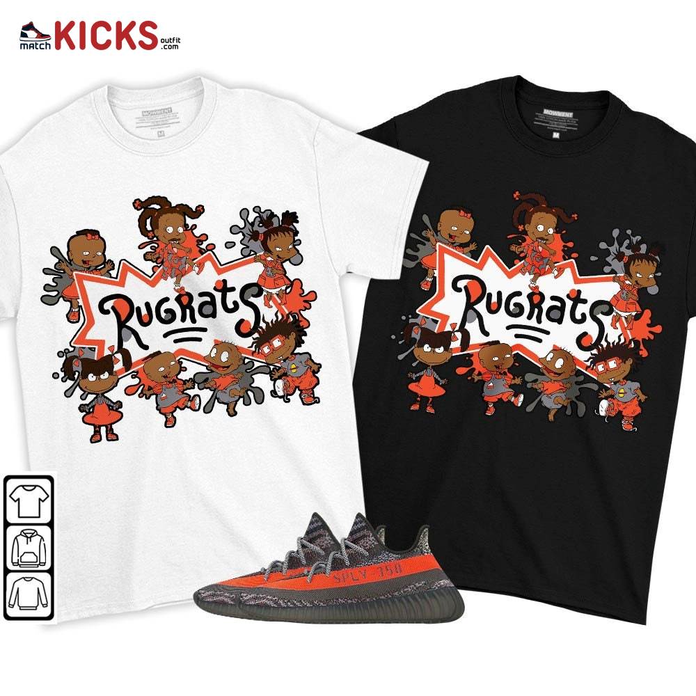 Funny Rugrats 90s Kids Melanin Sneaker Shirt Match Boots 350 V2 Dark Beluga, Yeezy 350 V2 Carbon Beluga MKO T-Shirt