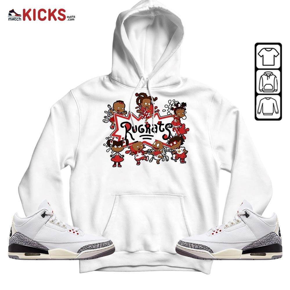 Funny Rugrats 90s Sneaker Shirt Match White Cement 3s, Jordan Retro 3 White Cement MKO Hoodie