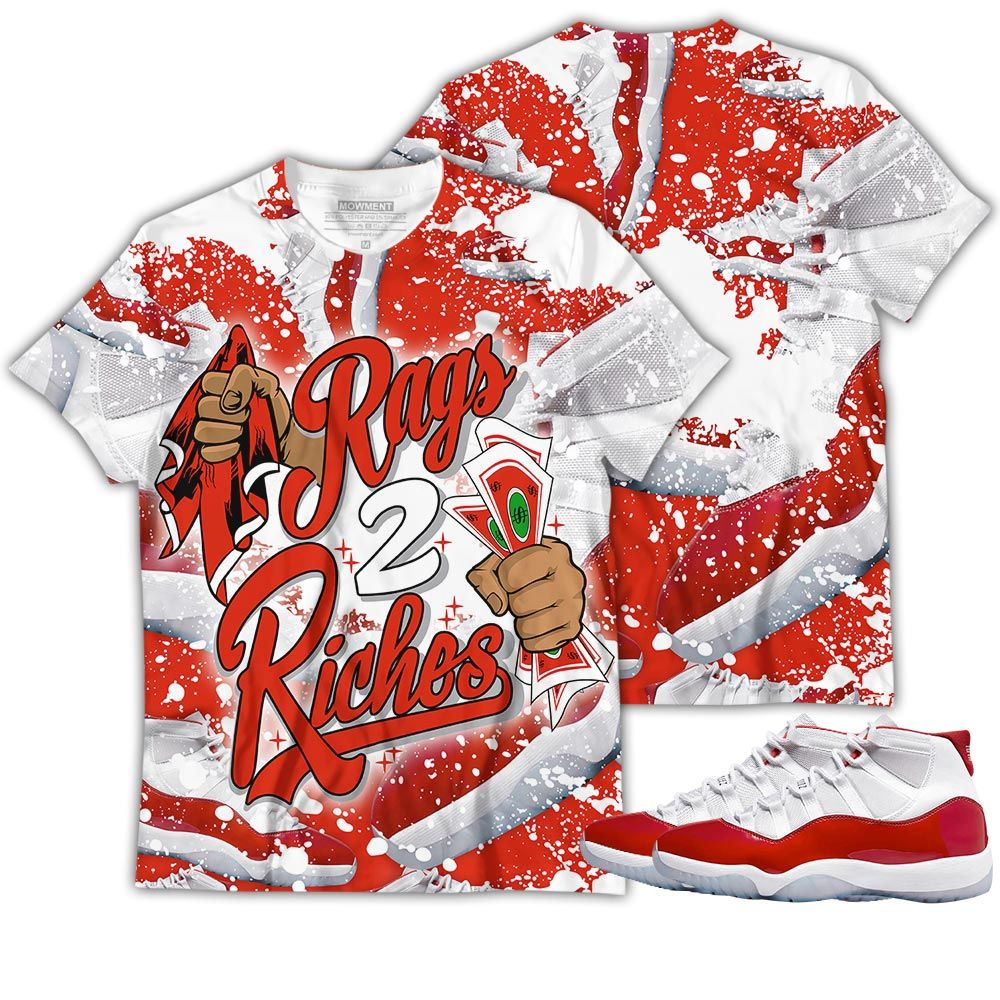 Gift Rag 2 Riches Sneaker Shirt Match Cherry 11S, Jordan 11 Retro Cherry Hoodie Sweatshirt Tee All Over Print MKO Shirt Gift Rag 2 Riches Sneaker Shirt Match Cherry 11S, Jordan 11 Retro Cherry Hoodie Sweatshirt Tee All Over Print MKO Shirt