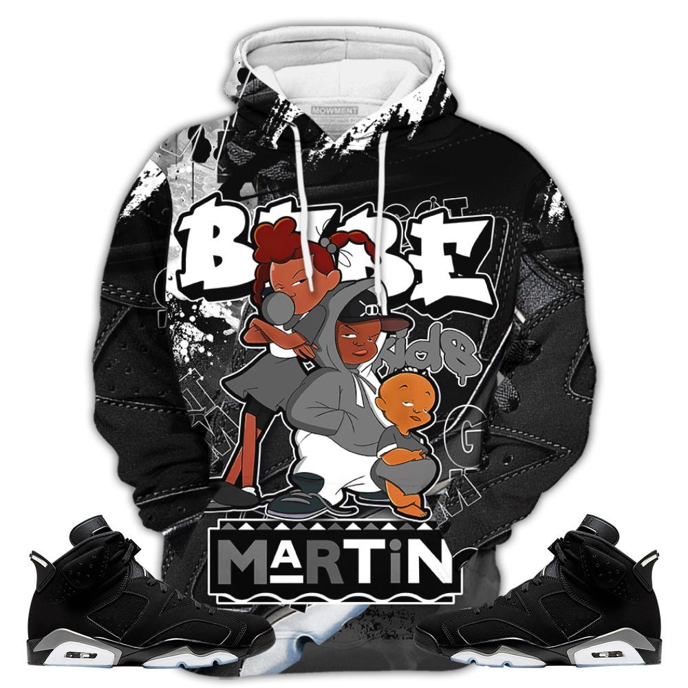 Gifts Martin Babes Kids 90S Sneaker Shirt Match Retro Metallic Silver 6S, Jordan 6 Black Chrome Hoodie Sweatshirt Tee All Over Print MKO Shirt