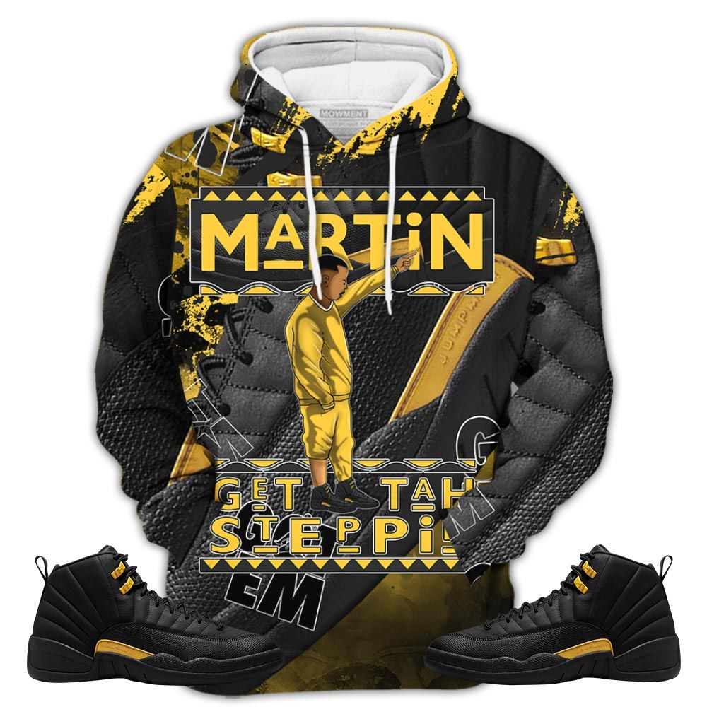 Gifts Martin Tv Got Em Sneaker Shirt Match Black Taxi 12S, Jordan 12 Retro Black Taxi Hoodie Sweatshirt Tee All Over Print MKO Shirt
