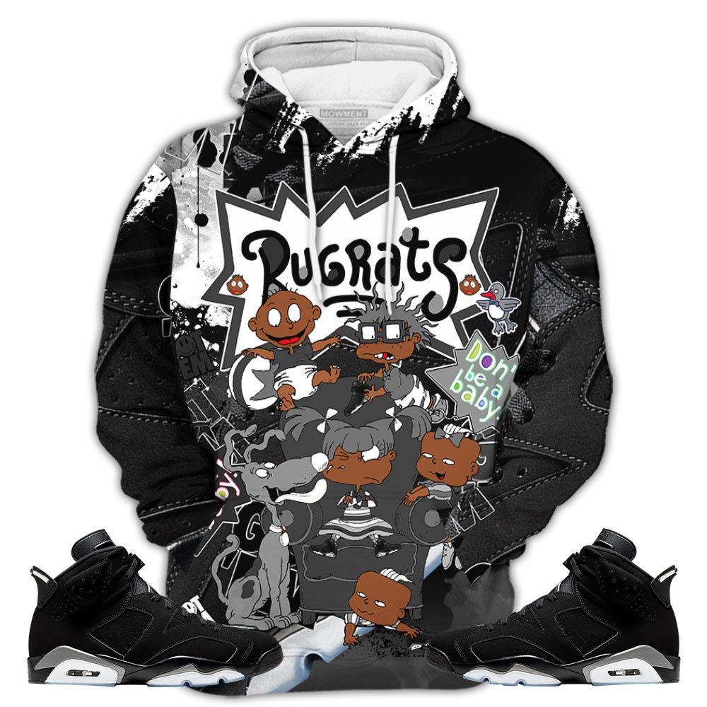 Gifts Melanin Rugrats Sneaker Shirt Match Retro Metallic Silver 6S, Jordan 6 Black Chrome Hoodie Sweatshirt Tee All Over Print MKO Shirt