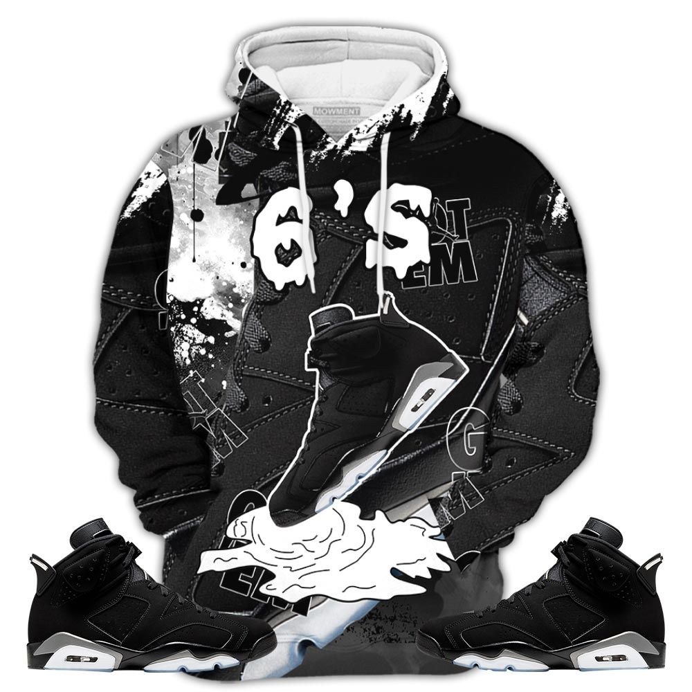 Gifts Shoes Dripping Sneaker Shirt Match Retro Metallic Silver 6S, Jordan 6 Black Chrome Hoodie Sweatshirt Tee All Over Print MKO Shirt Gifts Shoes Dripping Sneaker Shirt Match Retro Metallic Silver 6S, Jordan 6 Black Chrome Hoodie Sweatshirt Tee All Over Print MKO Shirt
