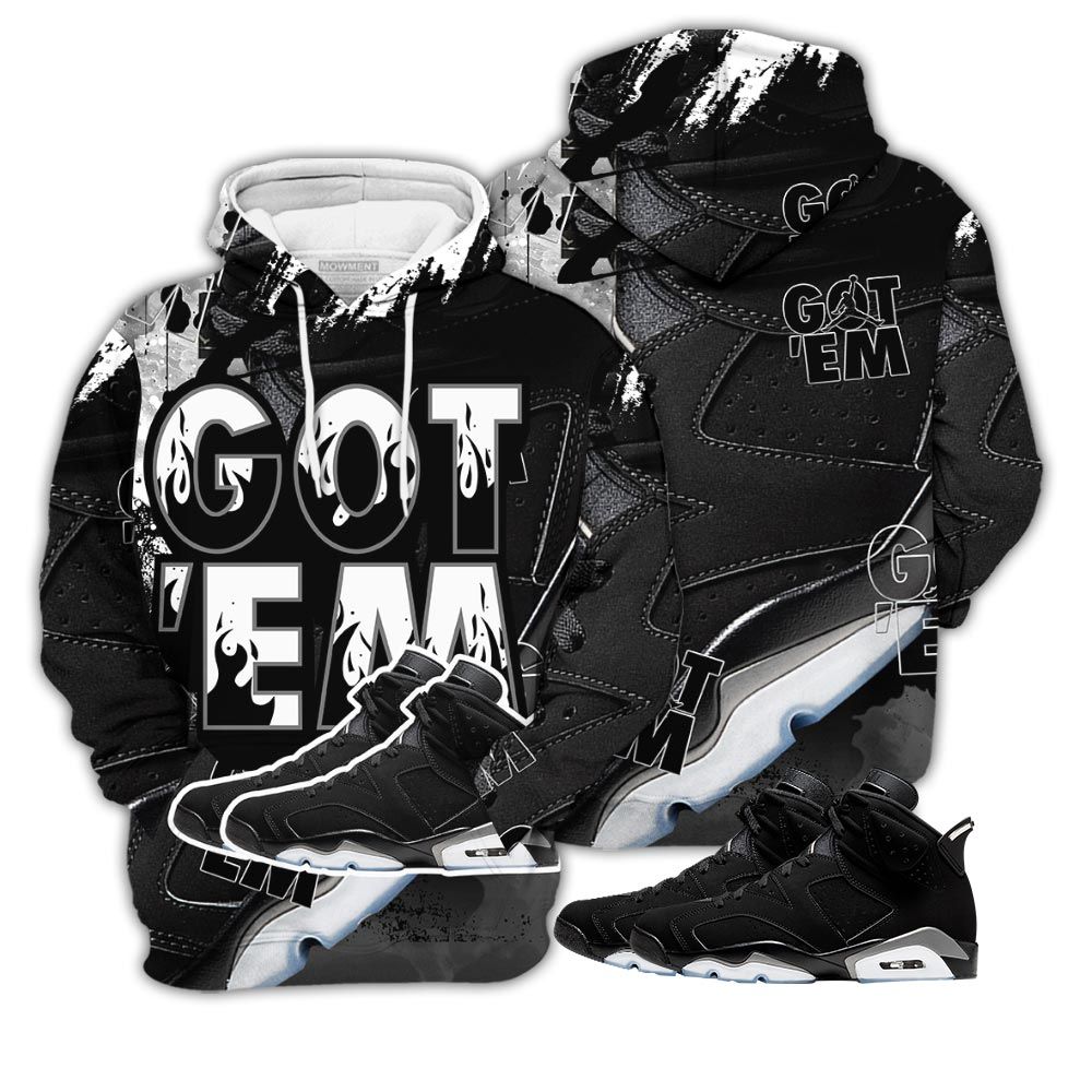 Gifts Shoes Got Em Drip Sneaker Shirt Match Retro Metallic Silver 6S, Jordan 6 Black Chrome Hoodie Sweatshirt Tee All Over Print MKO Shirt Gifts Shoes Got Em Drip Sneaker Shirt Match Retro Metallic Silver 6S, Jordan 6 Black Chrome Hoodie Sweatshirt Tee All Over Print MKO Shirt