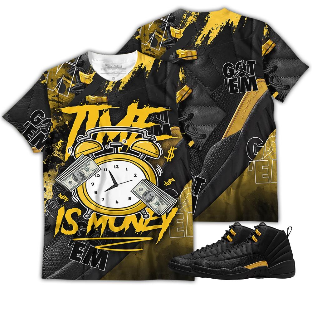 Gifts Time Is Money Drip Sneaker Shirt Match Black Taxi 12S, Jordan 12 Retro Black Taxi Hoodie Sweatshirt Tee All Over Print MKO Shirt Gifts Time Is Money Drip Sneaker Shirt Match Black Taxi 12S, Jordan 12 Retro Black Taxi Hoodie Sweatshirt Tee All Over Print MKO Shirt