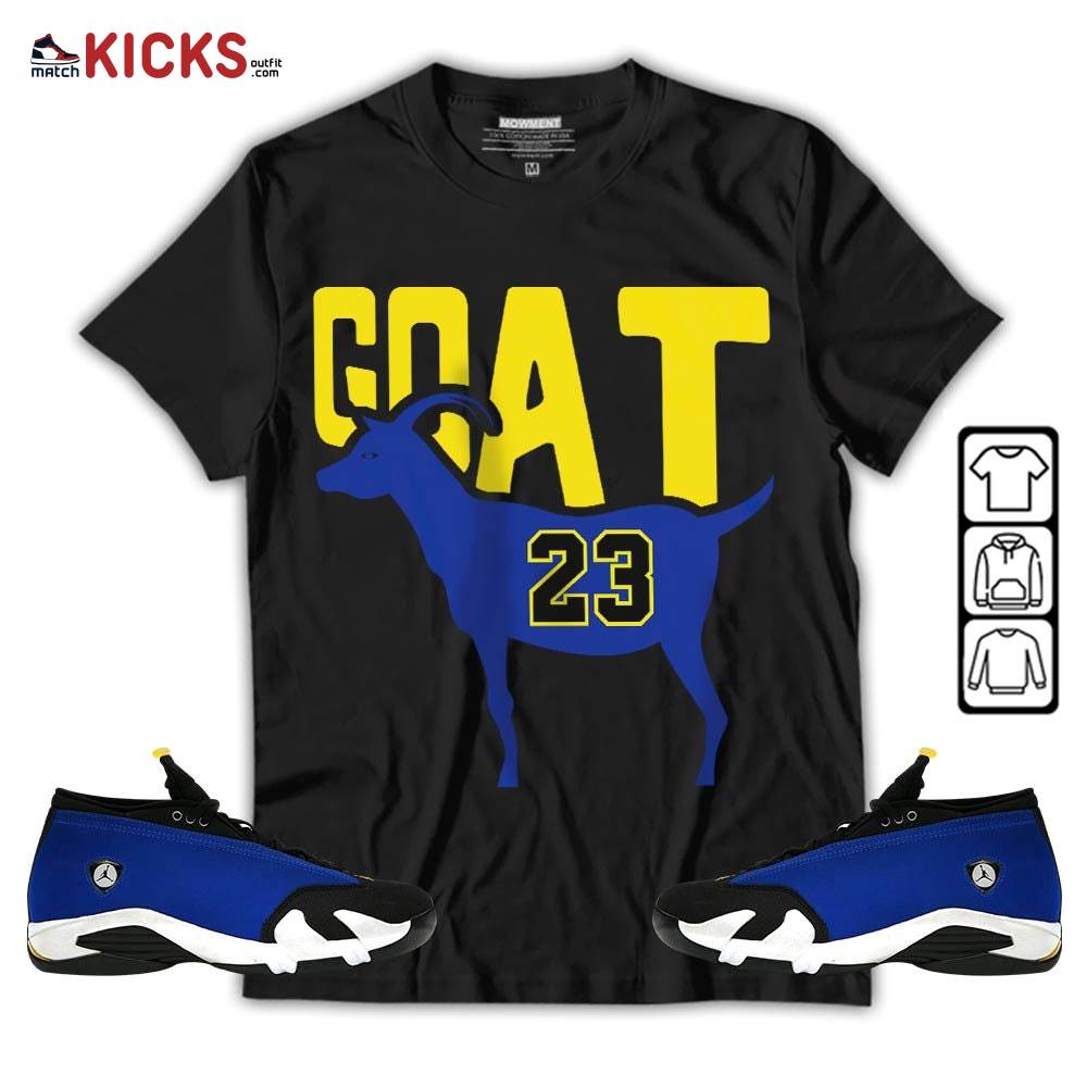 GOAT 23 Air Sneaker Shirt Match 2023 Blue Laney 14s, Jordan 14 Laney MKO T-Shirt
