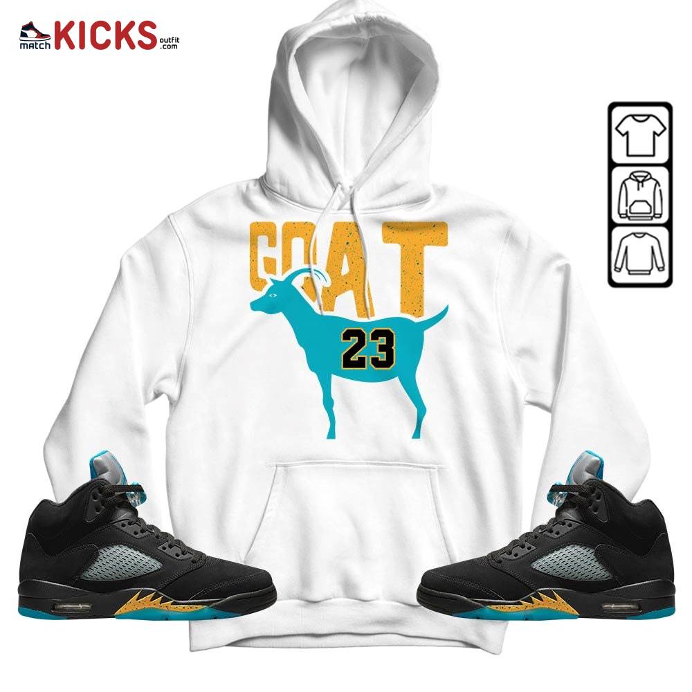 GOAT 23 Air Sneaker Shirt Match 2023 Retro Aqua 5s, Jordan 5 Aqua MKO Hoodie