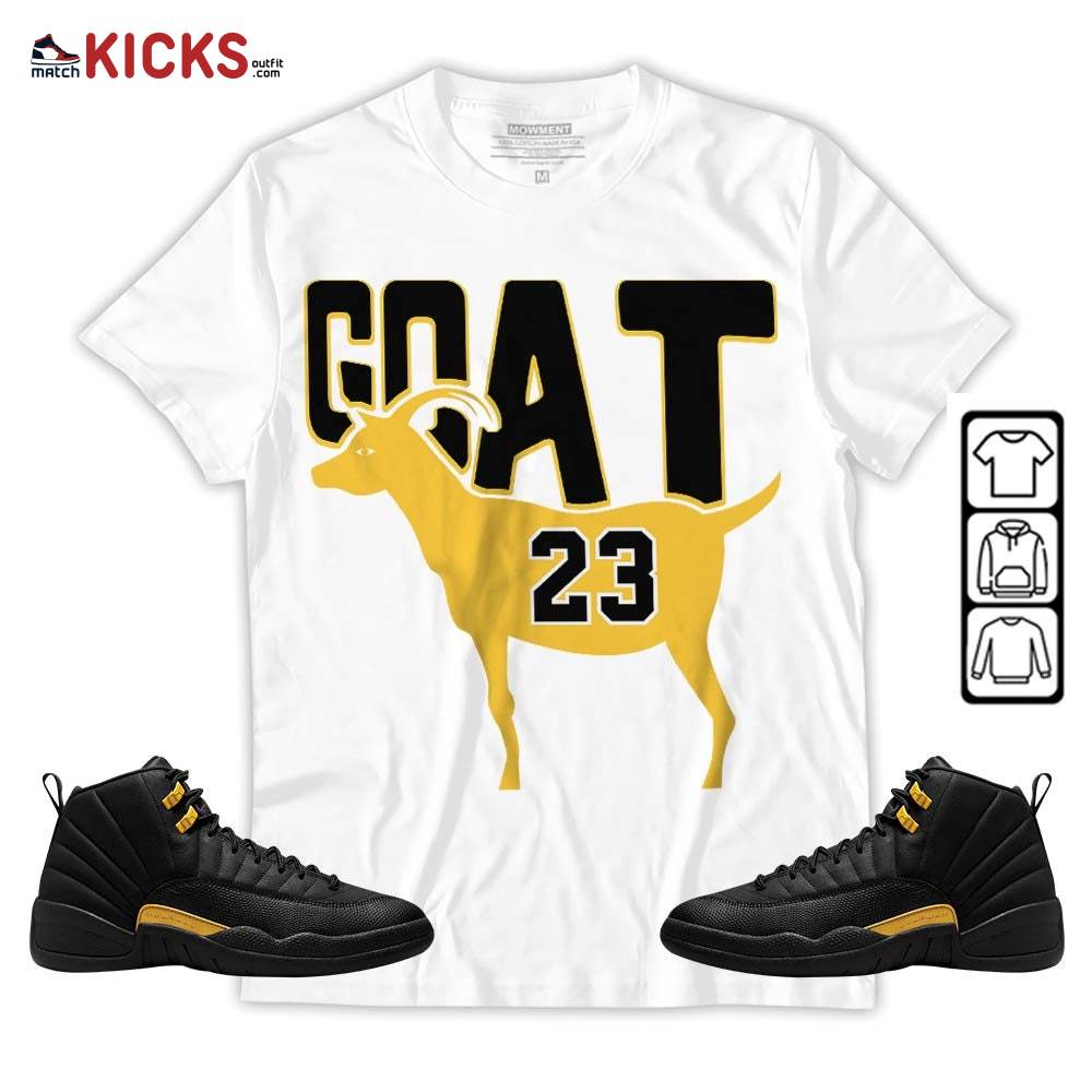 GOAT 23 Air Sneaker Shirt Match Black Taxi 12s, Jordan 12 Retro Black Taxi MKO T-Shirt