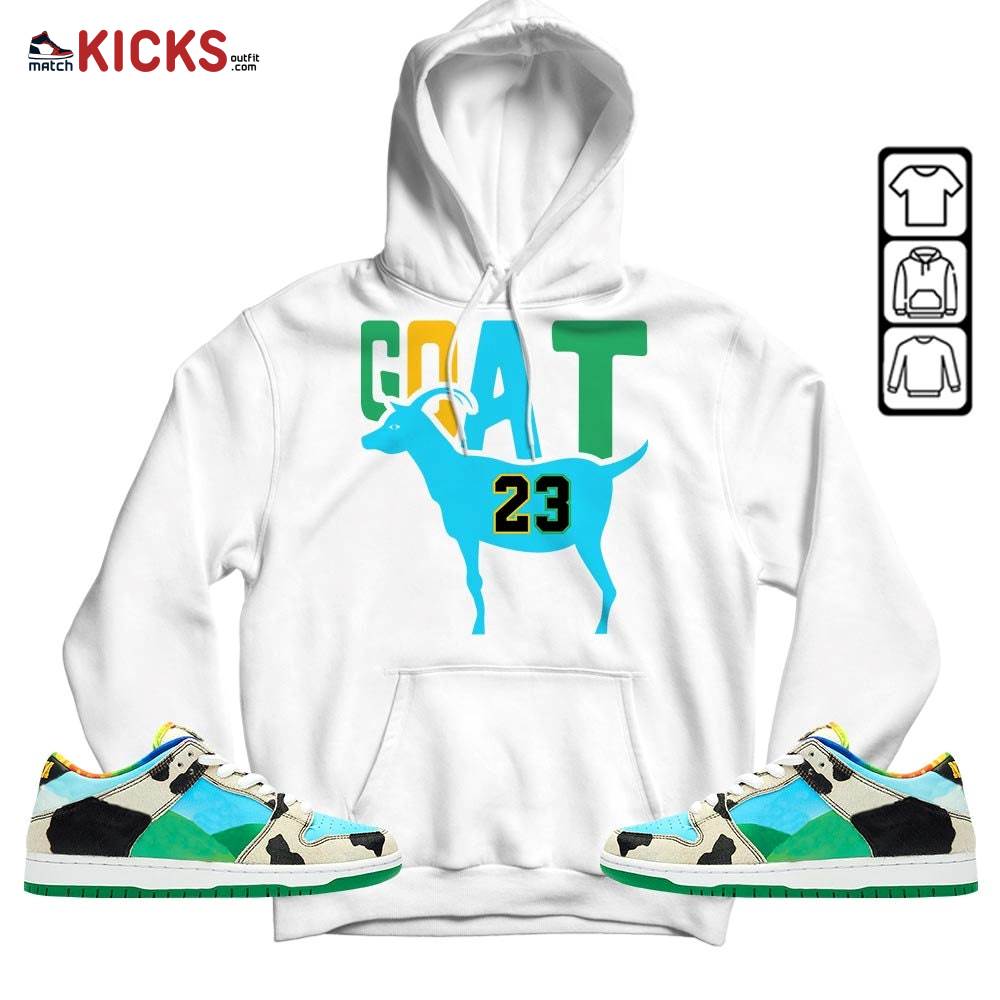 GOAT 23 Air Sneaker Shirt Match Chunky Dunky 13s, SB Dunk Chunky Dunky MKO Hoodie GOAT 23 Air Sneaker Shirt Match Chunky Dunky 13s, SB Dunk Chunky Dunky MKO Hoodie
