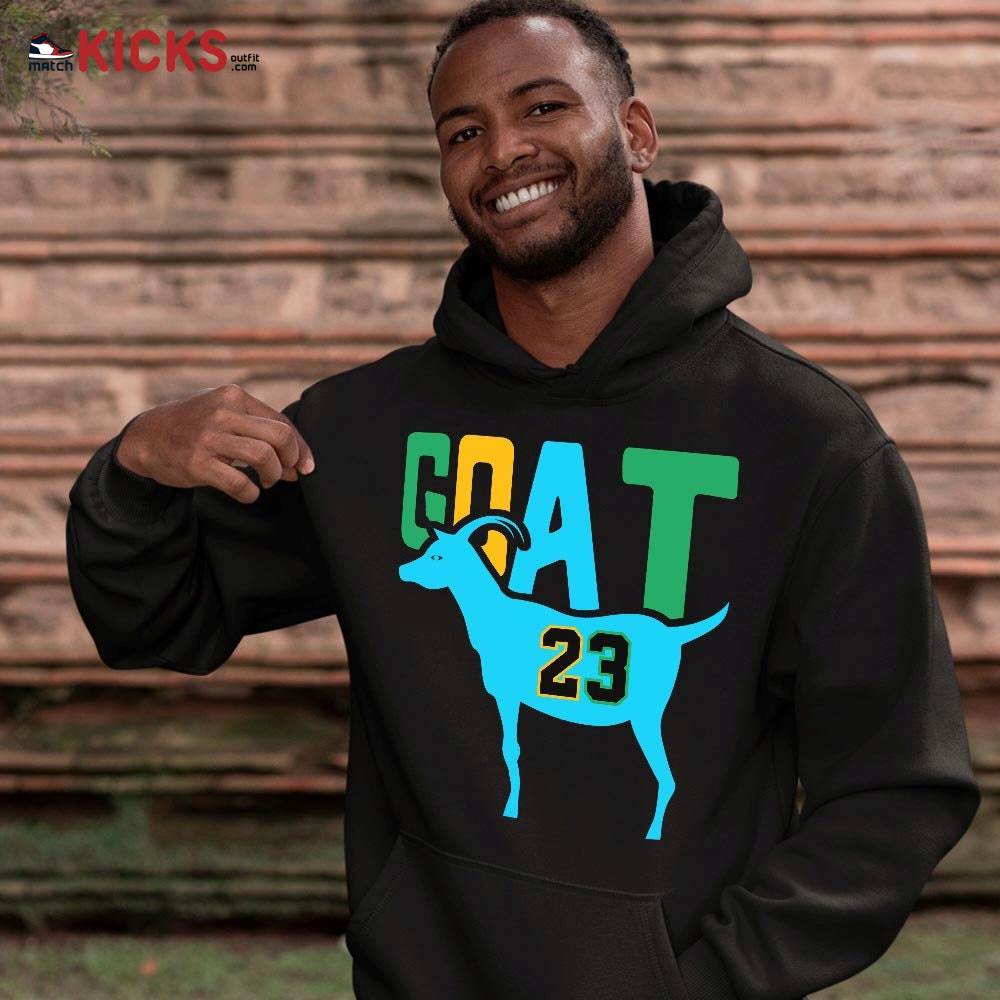 GOAT 23 Air Sneaker Shirt Match Chunky Dunky 13s, SB Dunk Chunky Dunky MKO Hoodie GOAT 23 Air Sneaker Shirt Match Chunky Dunky 13s, SB Dunk Chunky Dunky MKO Hoodie