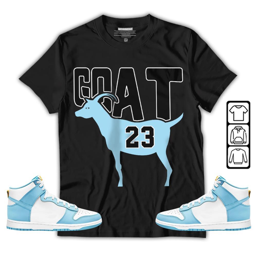 GOAT 23 Air Sneaker Shirt Match Dunk High Blue Chill, Dunk High Homer Simpson MKO T-Shirt