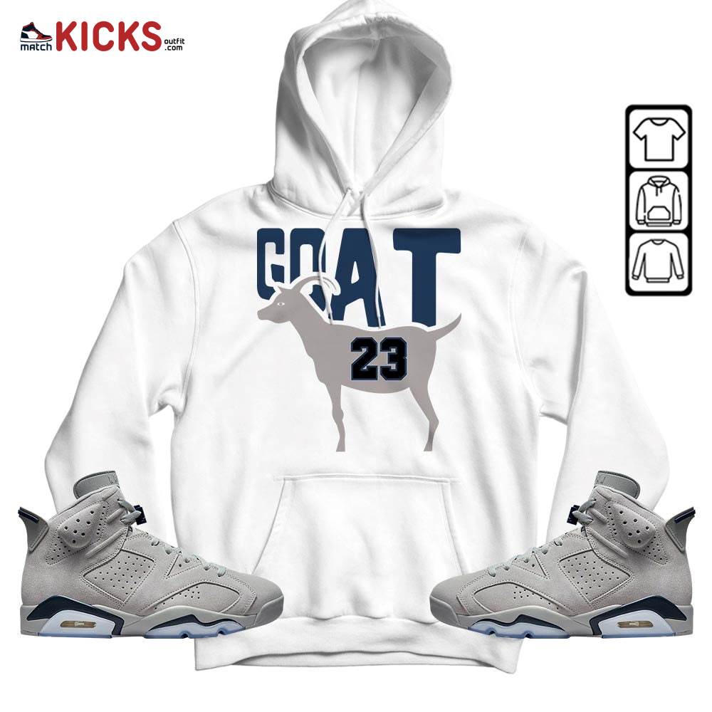 GOAT 23 Air Sneaker Shirt Match Georgetown 6s, Jordan 6 Retro Georgetown MKO Hoodie GOAT 23 Air Sneaker Shirt Match Georgetown 6s, Jordan 6 Retro Georgetown MKO Hoodie
