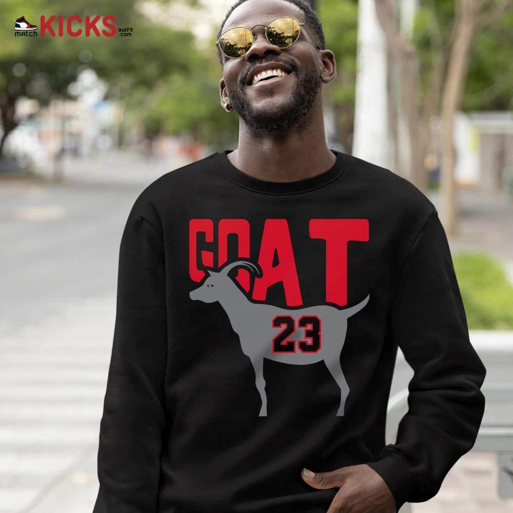 GOAT 23 Air Sneaker Shirt Match Grey Fire Red 9s, Jordan 9 Retro Fire Red MKO Hoodie GOAT 23 Air Sneaker Shirt Match Grey Fire Red 9s, Jordan 9 Retro Fire Red MKO Hoodie
