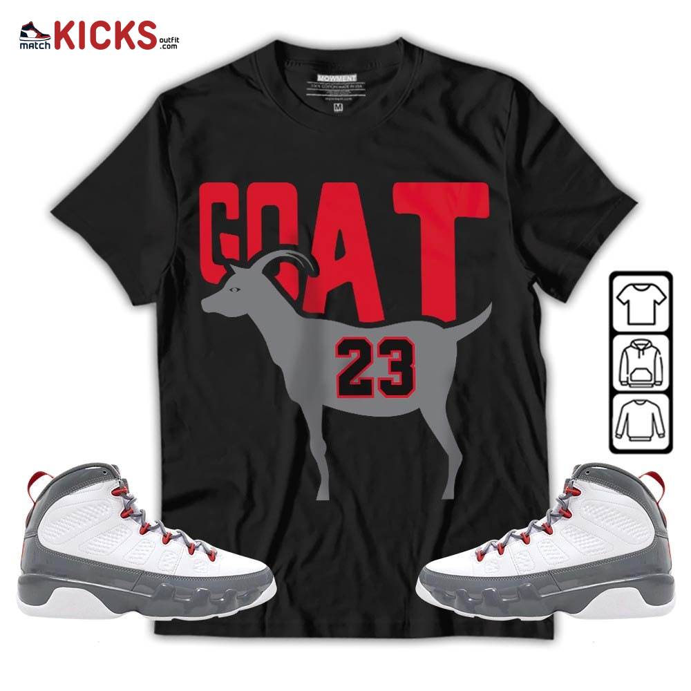 GOAT 23 Air Sneaker Shirt Match Grey Fire Red 9s, Jordan 9 Retro Fire Red MKO T-Shirt