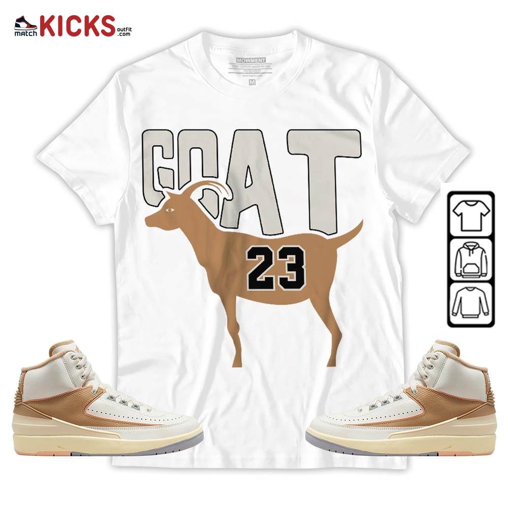 GOAT 23 Air Sneaker Shirt Match Retro Craft 2s, Jordan 2 Craft MKO Sweatshirt