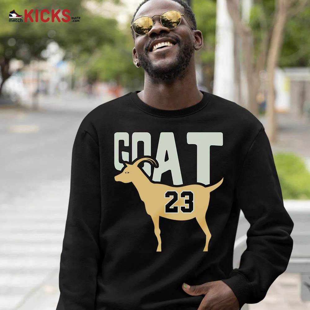 GOAT 23 Air Sneaker Shirt Match Retro Craft 4s, Jordan 4 Craft Photon Dust MKO Sweatshirt GOAT 23 Air Sneaker Shirt Match Retro Craft 4s, Jordan 4 Craft Photon Dust MKO Sweatshirt