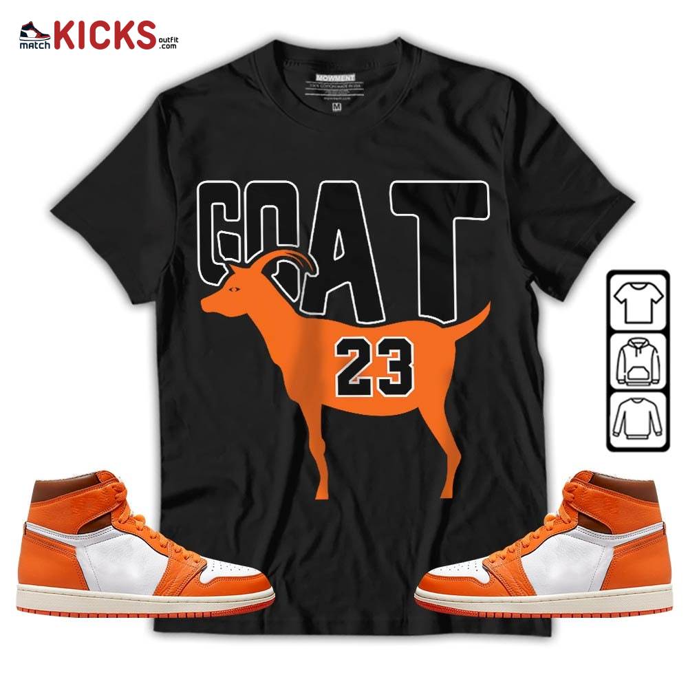 GOAT 23 Air Sneaker Shirt Match Retro Starfish 1s, Jordan 1 Retro High OG Starfish MKO Sweatshirt GOAT 23 Air Sneaker Shirt Match Retro Starfish 1s, Jordan 1 Retro High OG Starfish MKO Sweatshirt