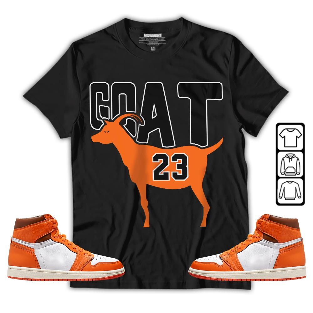 GOAT 23 Air Sneaker Shirt Match Retro Starfish 1s, Jordan 1 Retro High OG Starfish MKO T-Shirt GOAT 23 Air Sneaker Shirt Match Retro Starfish 1s, Jordan 1 Retro High OG Starfish MKO T-Shirt