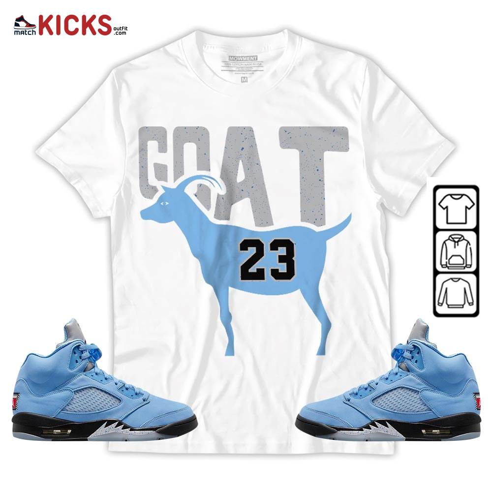 GOAT 23 Air Sneaker Shirt Match Retro University Blue 5s, Jordan 5 University Blue MKO Sweatshirt