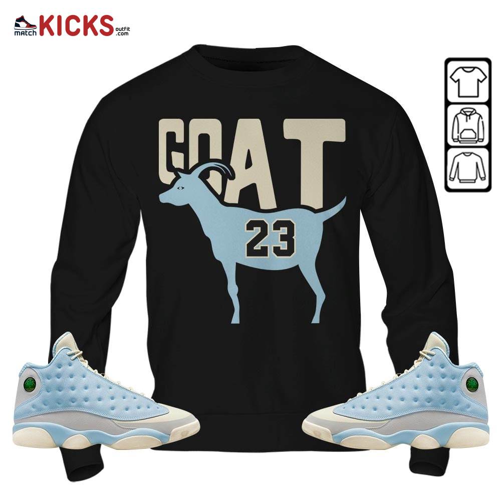 GOAT 23 Air Sneaker Shirt Match SoleFly 13s, Jordan 13 Retro SoleFly MKO T-Shirt GOAT 23 Air Sneaker Shirt Match SoleFly 13s, Jordan 13 Retro SoleFly MKO T-Shirt