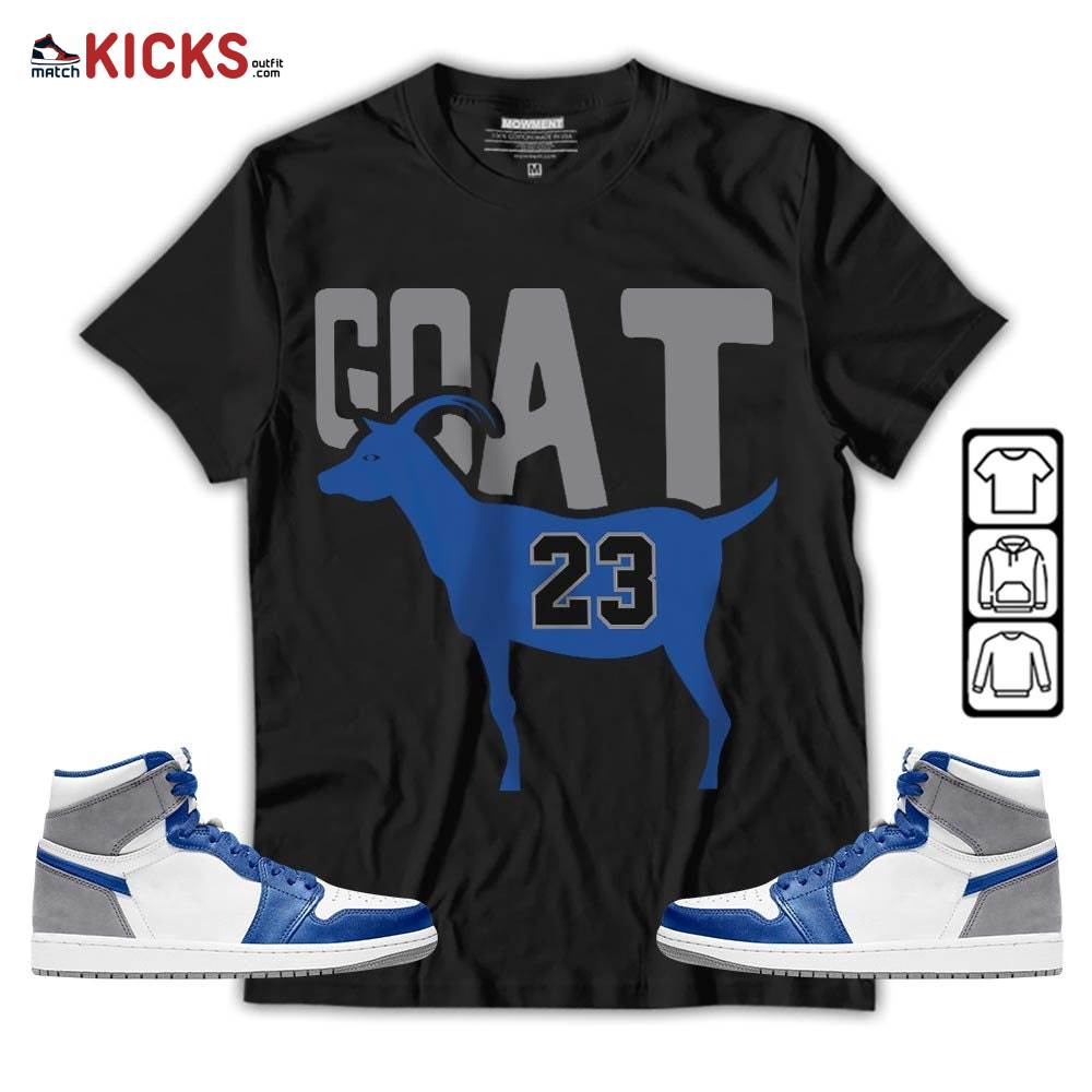 GOAT 23 Air Sneaker Shirt Match True Blue 1s, Jordan 1 High OG True Blue MKO T-Shirt