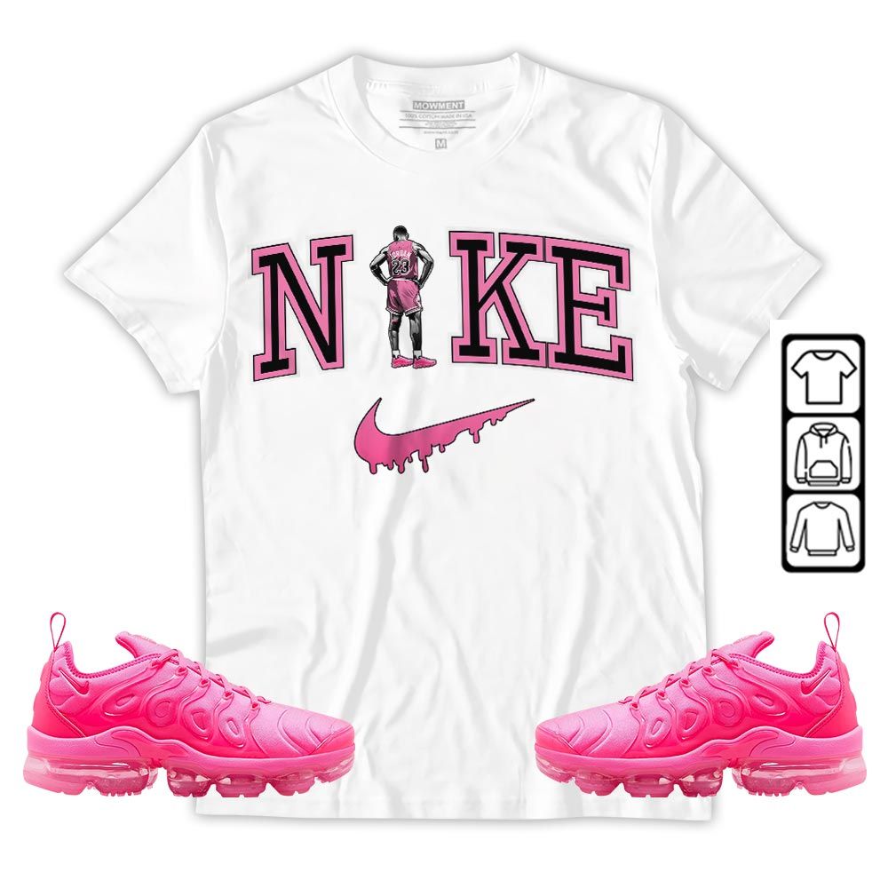 GOAT 23 Basketball Sneaker Shirt Match Plus Triple Pink, Air VaporMax Plus Triple Pink MKO T-Shirt GOAT 23 Basketball Sneaker Shirt Match Plus Triple Pink, Air VaporMax Plus Triple Pink MKO T-Shirt