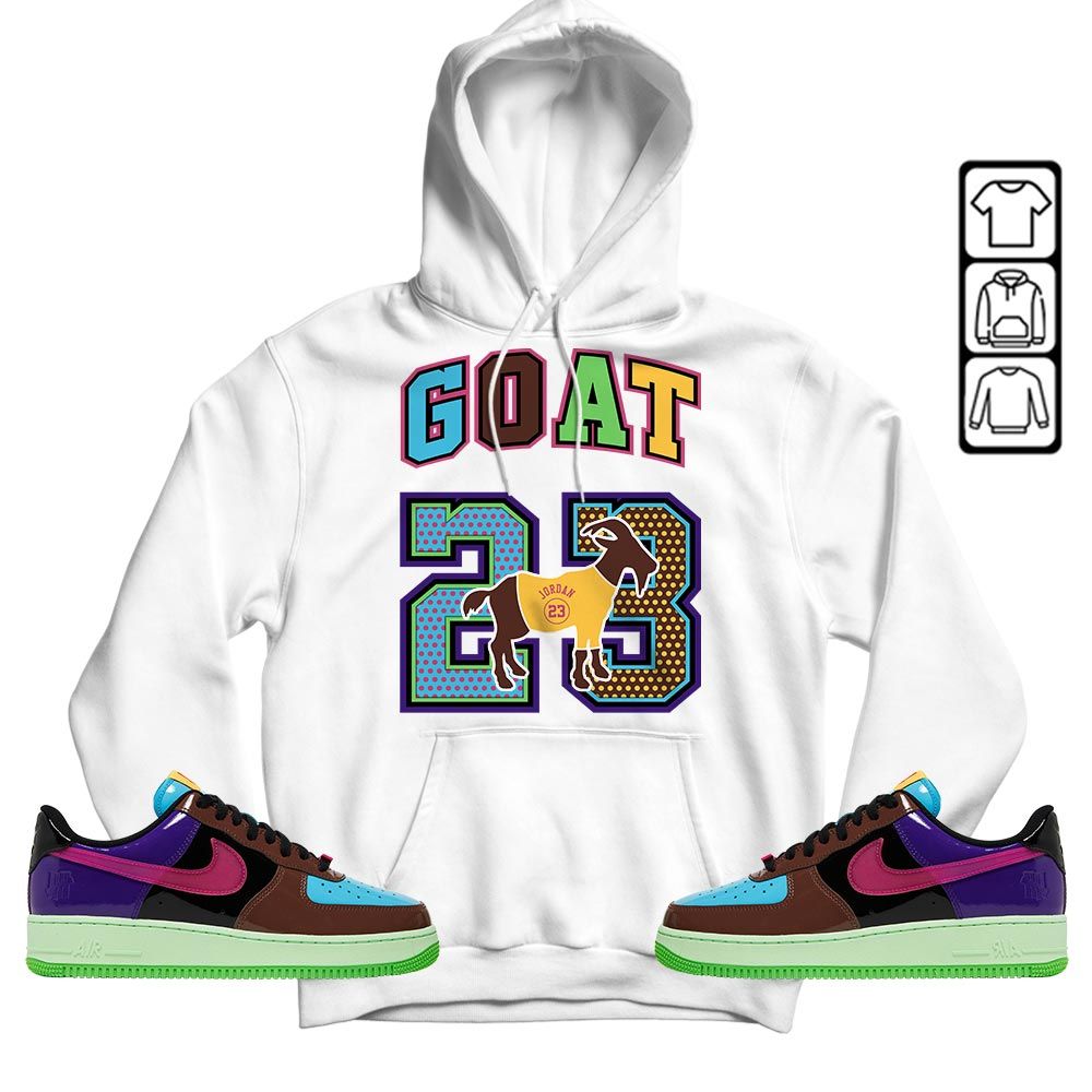 Goat 23 Jordan Sneaker Shirt Match AF 1 Low SP Pink Prime, Air Force 1 Undefeated Pink Prime MKO T-Shirt
