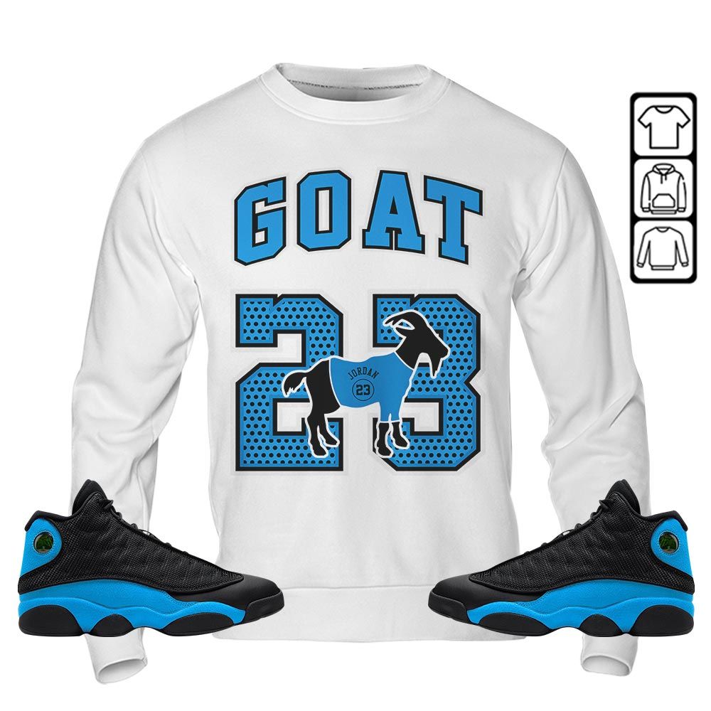 Goat 23 Jordan Sneaker Shirt Match Black University Blue 13s, Jordan 13 Black University Blue 2022 MKO Sweatshirt Goat 23 Jordan Sneaker Shirt Match Black University Blue 13s, Jordan 13 Black University Blue 2022 MKO Sweatshirt