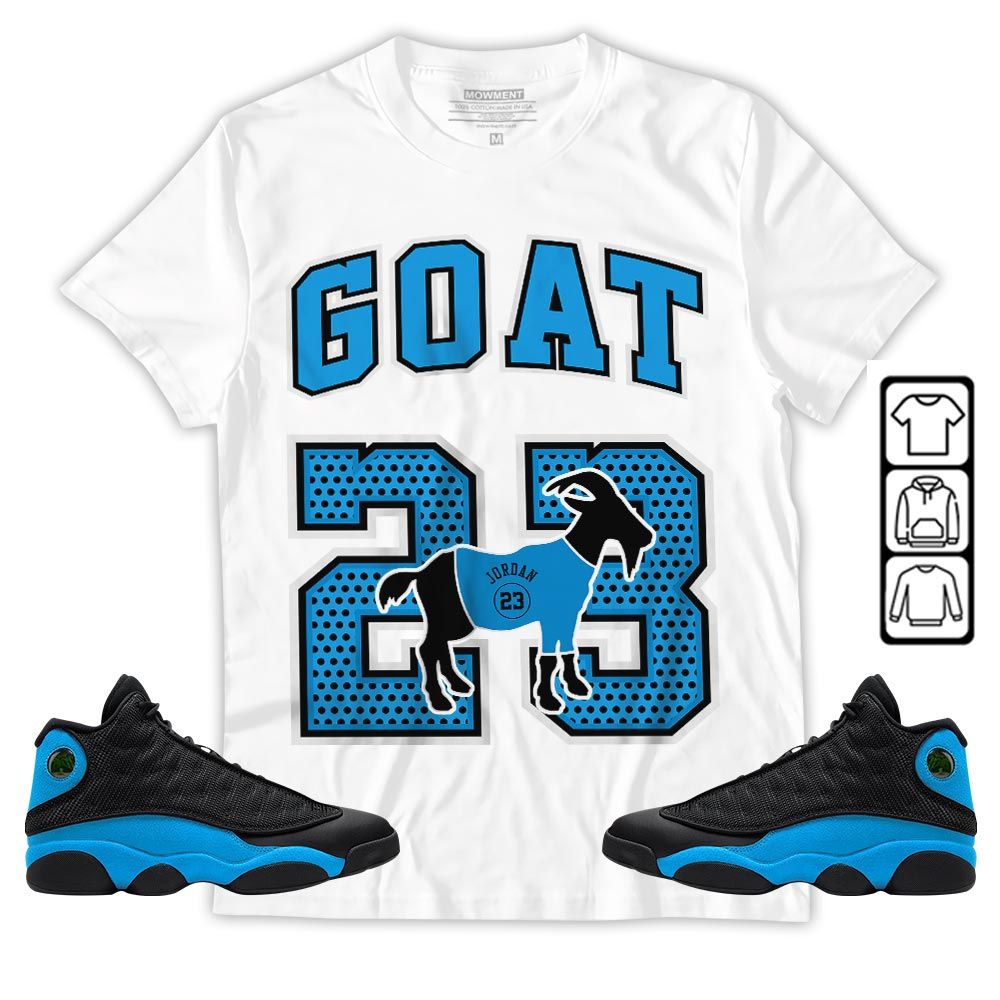 Goat 23 Jordan Sneaker Shirt Match Black University Blue 13s, Jordan 13 Black University Blue 2022 MKO T-Shirt Goat 23 Jordan Sneaker Shirt Match Black University Blue 13s, Jordan 13 Black University Blue 2022 MKO T-Shirt