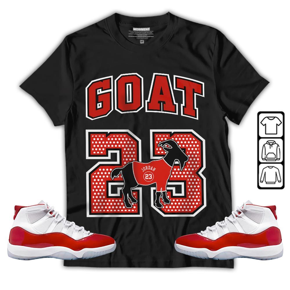 Goat 23 Jordan Sneaker Shirt Match Cherry 11s, Jordan 11 Retro Cherry MKO T-Shirt Goat 23 Jordan Sneaker Shirt Match Cherry 11s, Jordan 11 Retro Cherry MKO T-Shirt