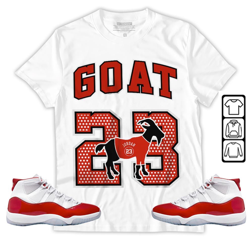 Goat 23 Jordan Sneaker Shirt Match Cherry 11s, Jordan 11 Retro Cherry MKO T-Shirt Goat 23 Jordan Sneaker Shirt Match Cherry 11s, Jordan 11 Retro Cherry MKO T-Shirt