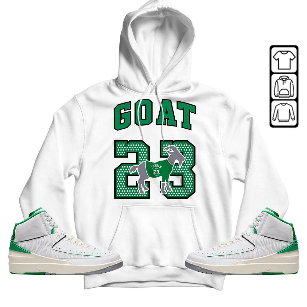 Goat 23 Jordan Sneaker Shirt Match Lucky Green 2s, Jordan 2 Lucky Green MKO T-Shirt