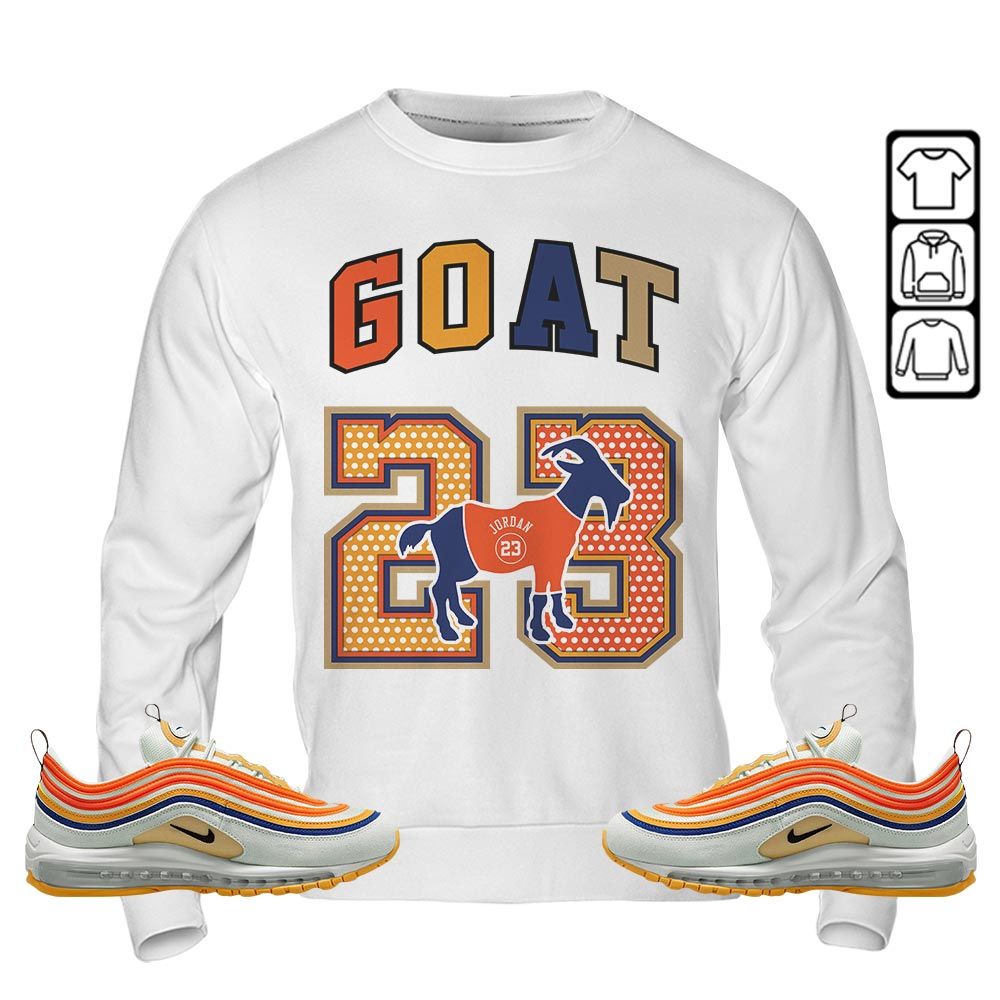 Goat 23 Jordan Sneaker Shirt Match Max 97 Frank Rudy, Air Max 97 SE Air Pressure MKO T-Shirt Goat 23 Jordan Sneaker Shirt Match Max 97 Frank Rudy, Air Max 97 SE Air Pressure MKO T-Shirt