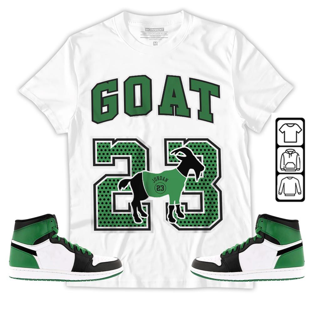 Goat 23 Jordan Sneaker Shirt Match OG Celtics 1s, Jordan 1 High OG Celtics MKO T-Shirt Goat 23 Jordan Sneaker Shirt Match OG Celtics 1s, Jordan 1 High OG Celtics MKO T-Shirt