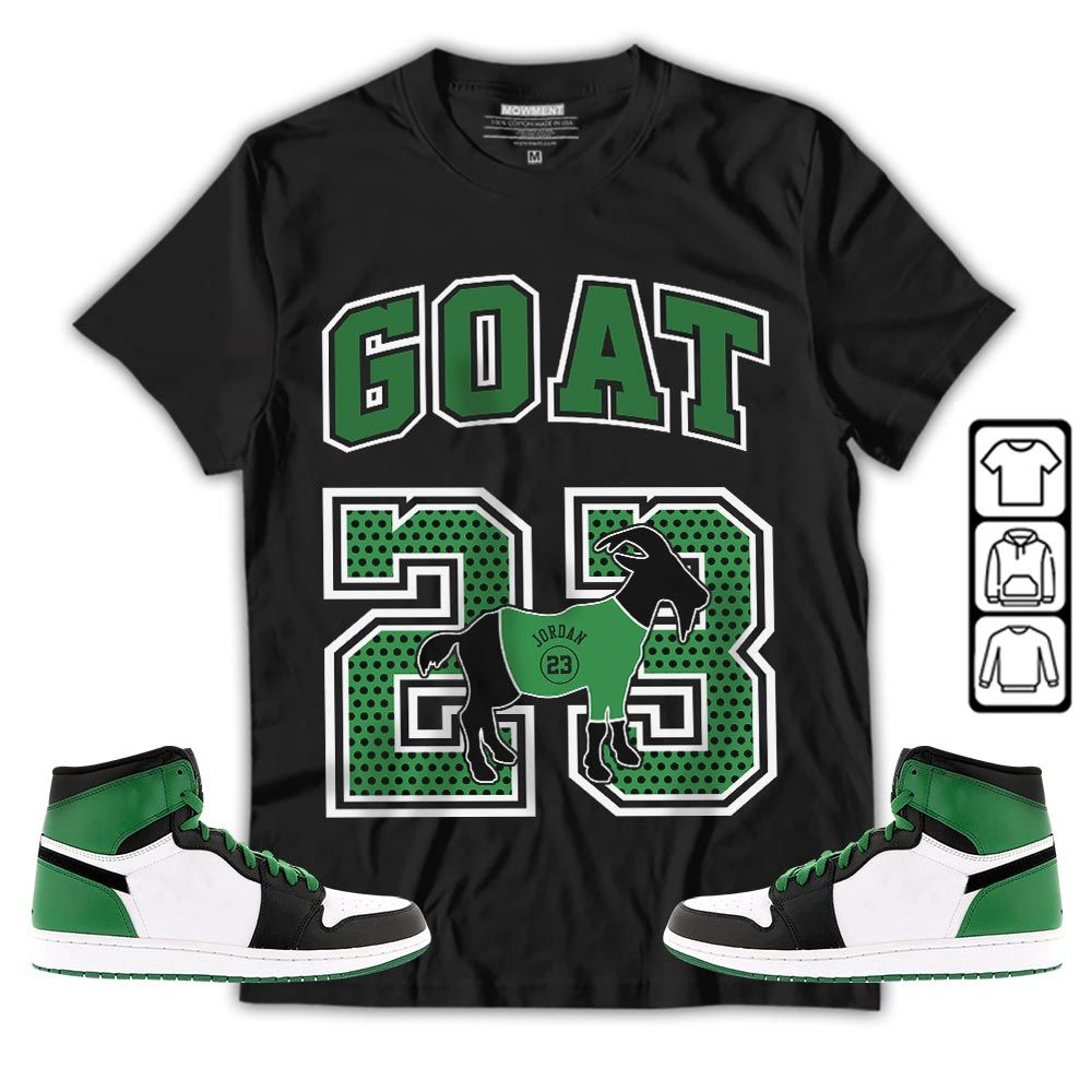 Goat 23 Jordan Sneaker Shirt Match OG Celtics 1s, Jordan 1 High OG Celtics MKO T-Shirt