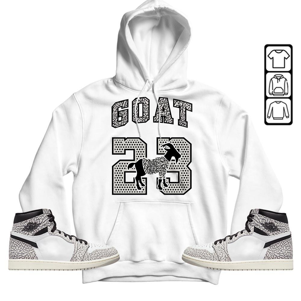Goat 23 Jordan Sneaker Shirt Match OG Elephant 1s, Jordan 1 White Cement MKO T-Shirt