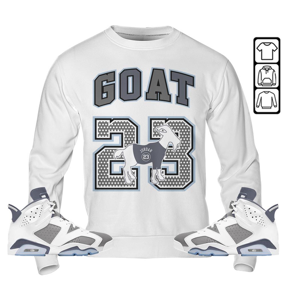 Goat 23 Jordan Sneaker Shirt Match Retro Cool Grey 6s, Jordan 6 Cool Grey MKO T-Shirt Goat 23 Jordan Sneaker Shirt Match Retro Cool Grey 6s, Jordan 6 Cool Grey MKO T-Shirt