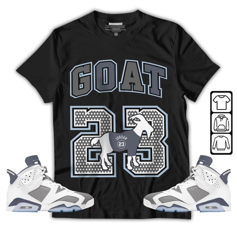 Goat 23 Jordan Sneaker Shirt Match Retro Cool Grey 6s, Jordan 6 Cool Grey MKO T-Shirt