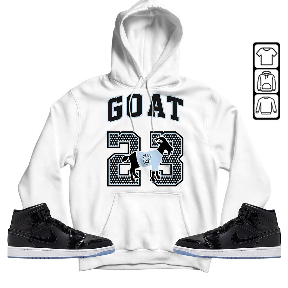 Goat 23 Jordan Sneaker Shirt Match Space Jam 1s, Jordan 1 Mid Space Jam MKO Hoodie Goat 23 Jordan Sneaker Shirt Match Space Jam 1s, Jordan 1 Mid Space Jam MKO Hoodie