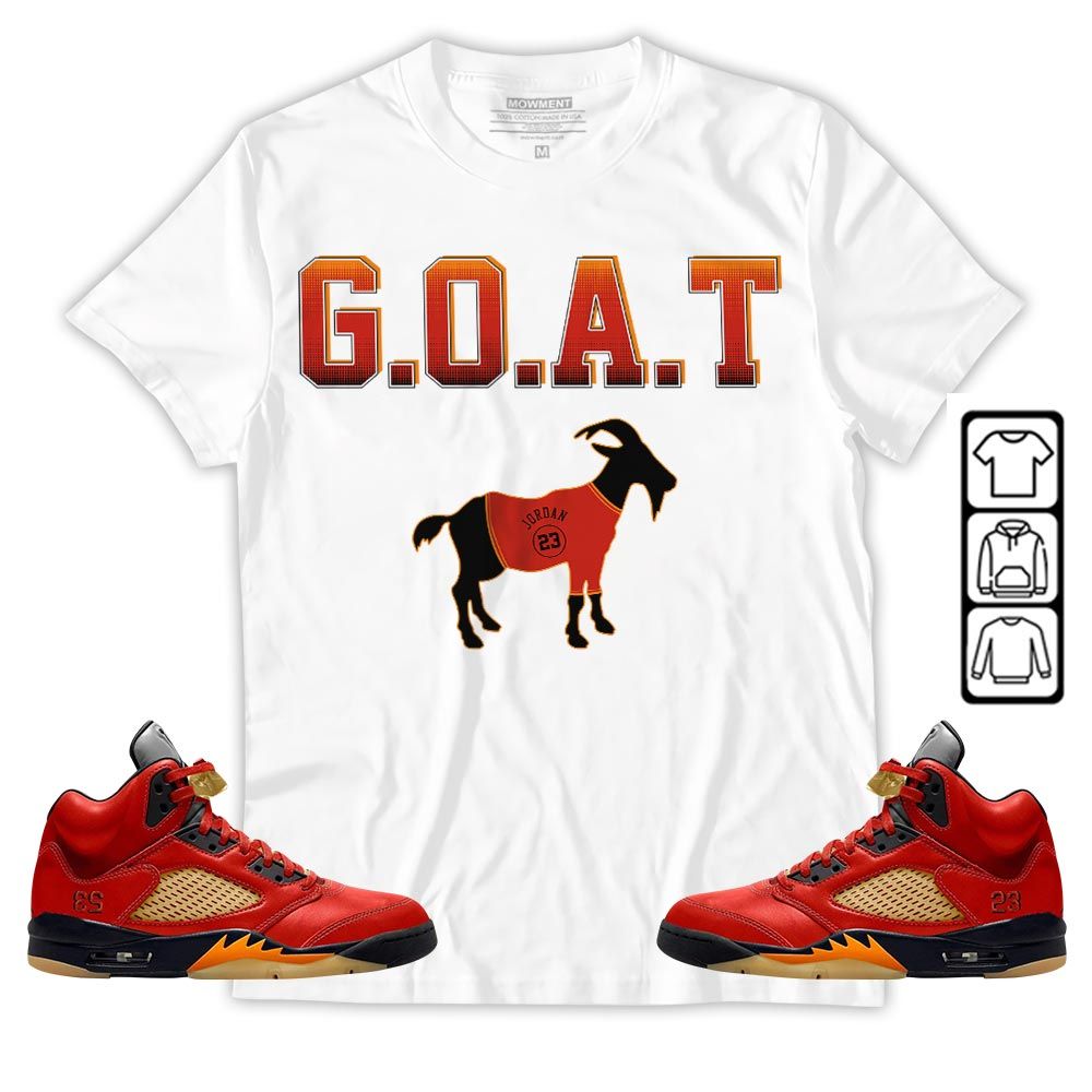 Goat Jordan Sneaker Shirt Match 5 Dunk On Mars, Jordan 5 Mars For Her MKO Sweatshirt