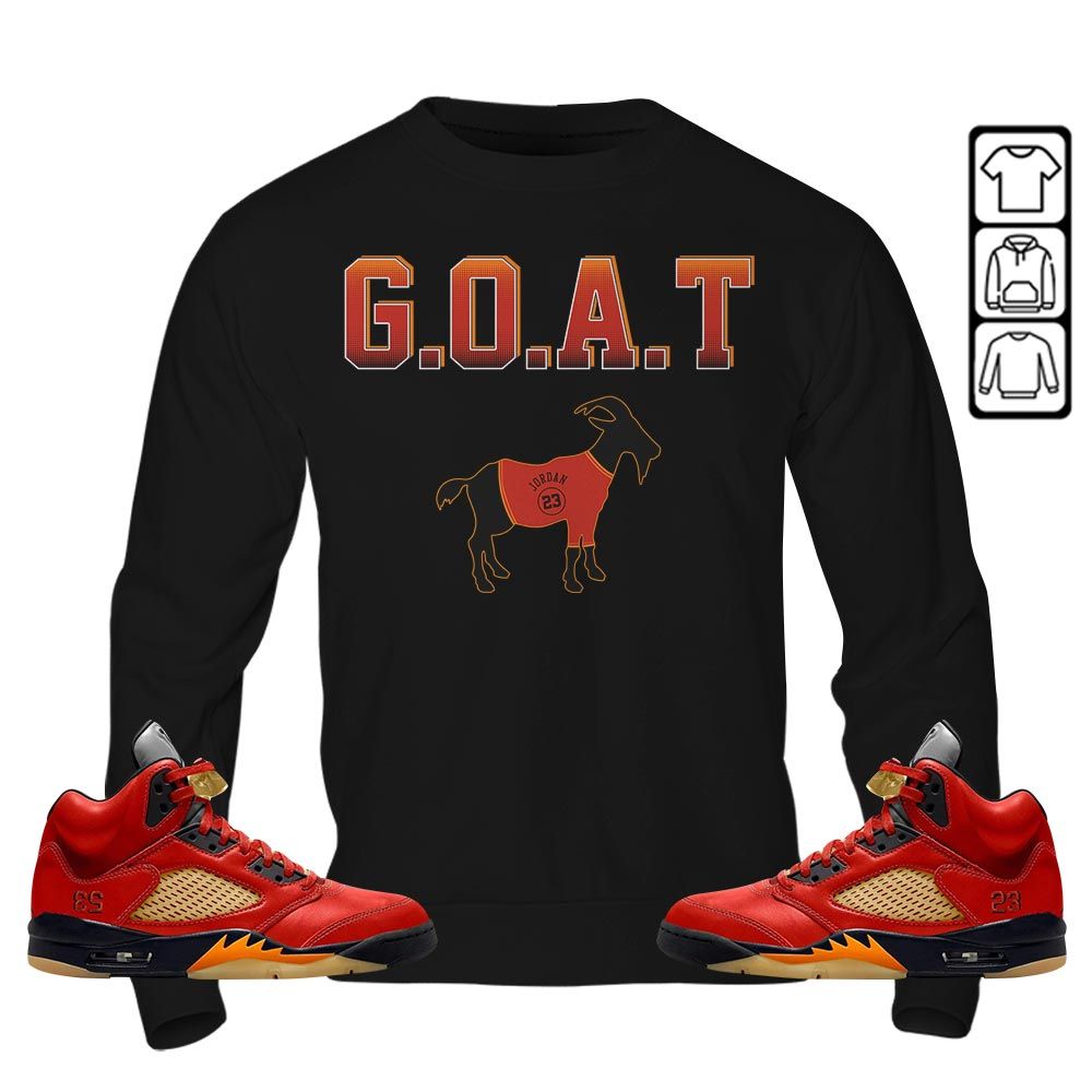 Goat Jordan Sneaker Shirt Match 5 Dunk On Mars, Jordan 5 Mars For Her MKO Sweatshirt Goat Jordan Sneaker Shirt Match 5 Dunk On Mars, Jordan 5 Mars For Her MKO Sweatshirt