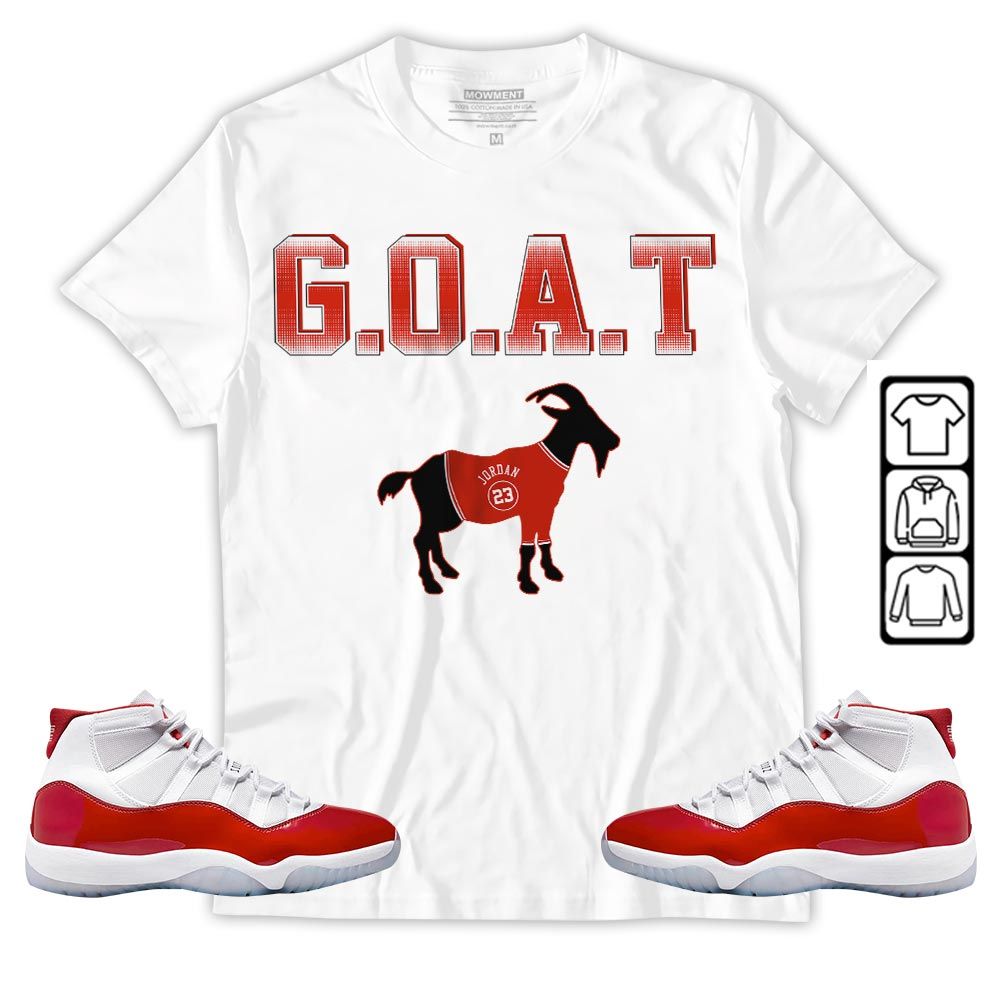 Goat Jordan Sneaker Shirt Match Cherry 11s, Jordan 11 Retro Cherry MKO T-Shirt Goat Jordan Sneaker Shirt Match Cherry 11s, Jordan 11 Retro Cherry MKO T-Shirt