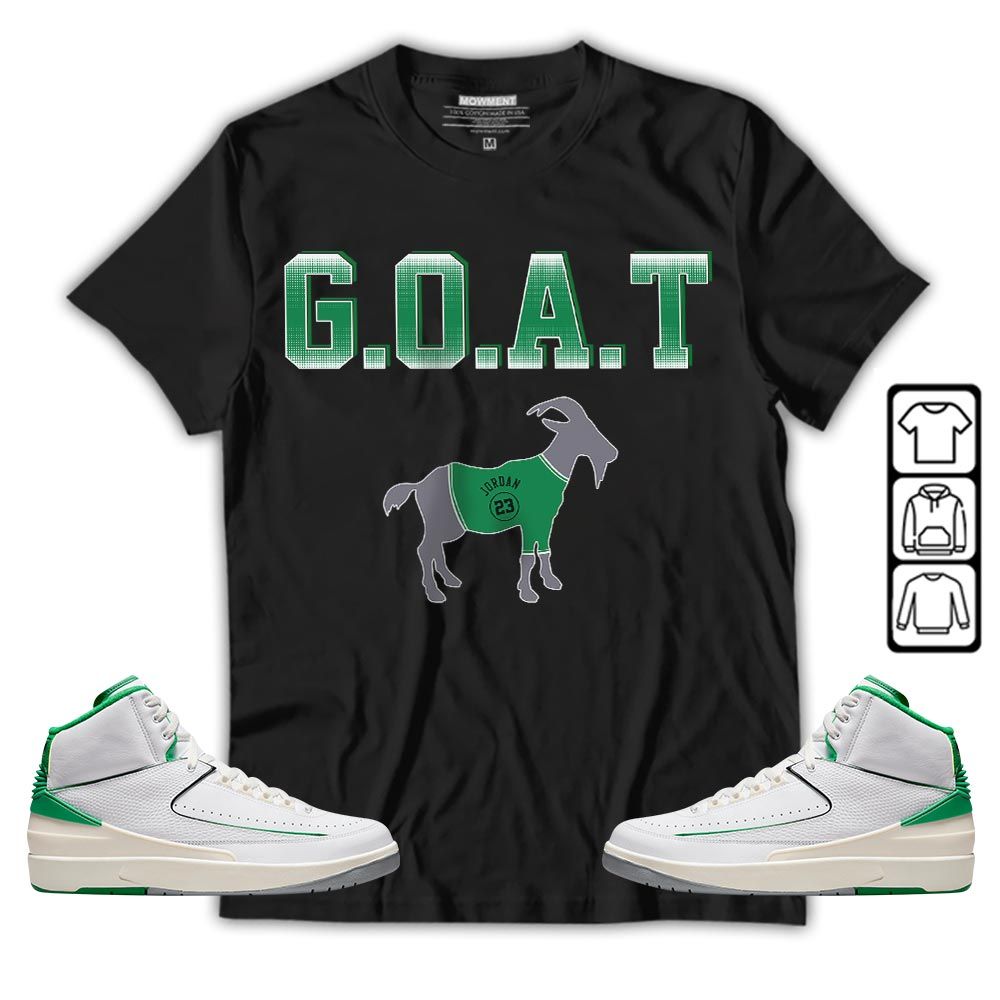 Goat Jordan Sneaker Shirt Match Lucky Green 2s, Jordan 2 Lucky Green MKO T-Shirt Goat Jordan Sneaker Shirt Match Lucky Green 2s, Jordan 2 Lucky Green MKO T-Shirt