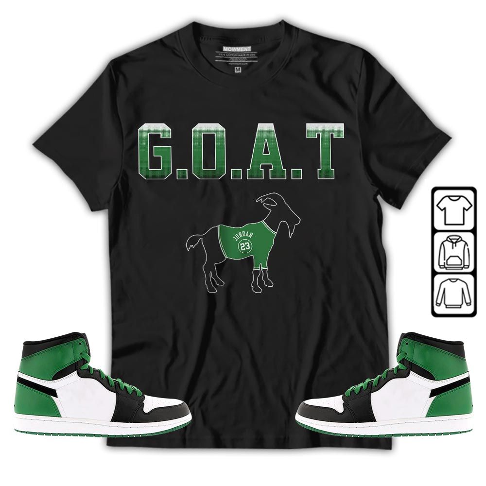 Goat Jordan Sneaker Shirt Match OG Celtics 1s, Jordan 1 High OG Celtics MKO T-Shirt