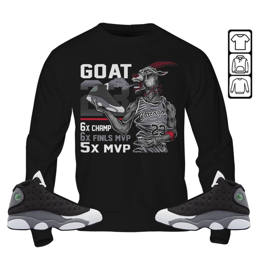 Goat MVP Sneaker Shirt Match Black Flint 13s, Jordan Retro 13 Black Flint MKO Sweatshirt
