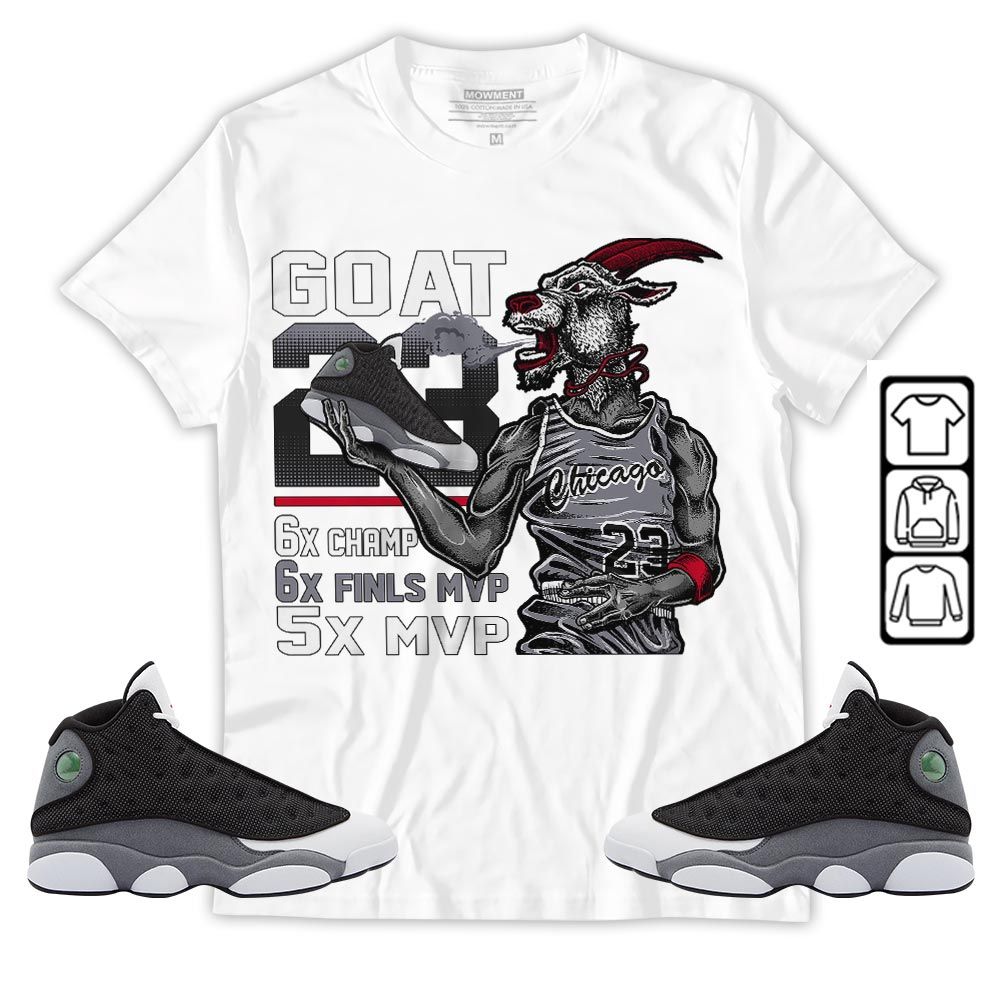 Goat MVP Sneaker Shirt Match Black Flint 13s, Jordan Retro 13 Black Flint MKO Sweatshirt