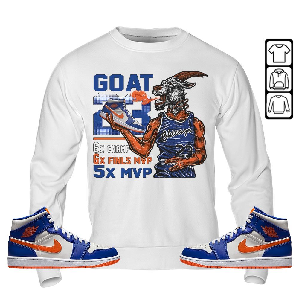 Goat MVP Sneaker Shirt Match Mid Knicks 1s, Jordan 1 Mid Knicks MKO T-Shirt Goat MVP Sneaker Shirt Match Mid Knicks 1s, Jordan 1 Mid Knicks MKO T-Shirt