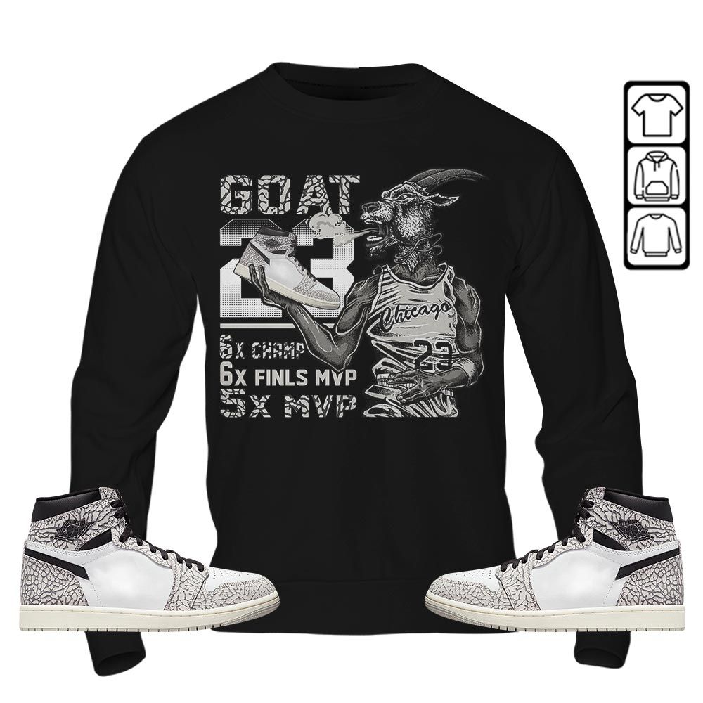 Goat MVP Sneaker Shirt Match OG Elephant 1s, Jordan 1 White Cement MKO T-Shirt Goat MVP Sneaker Shirt Match OG Elephant 1s, Jordan 1 White Cement MKO T-Shirt